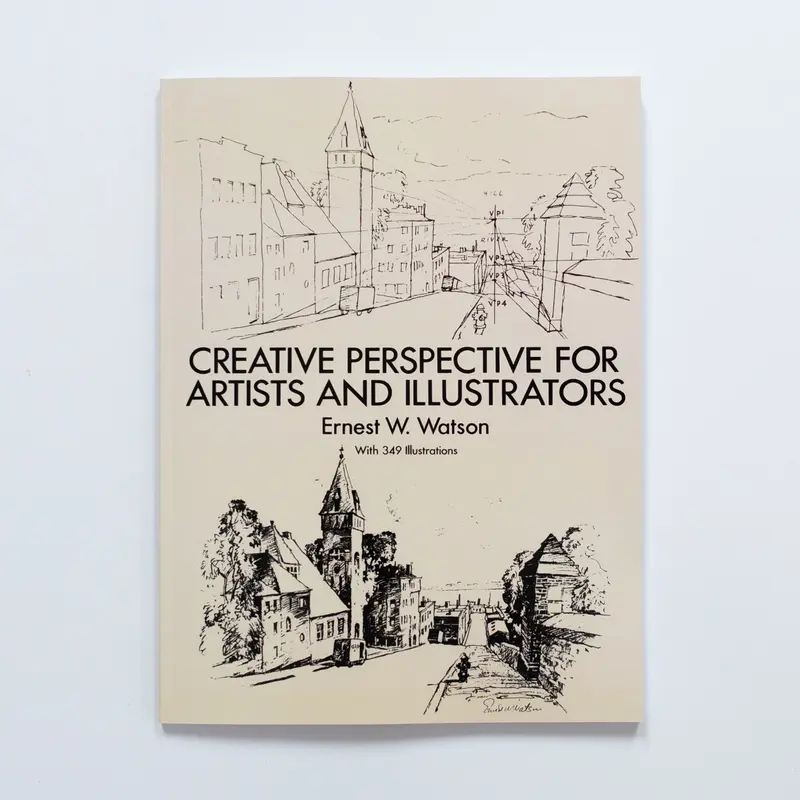 Creative Perspective for Artists and Illustrators by Ernest W. Watson