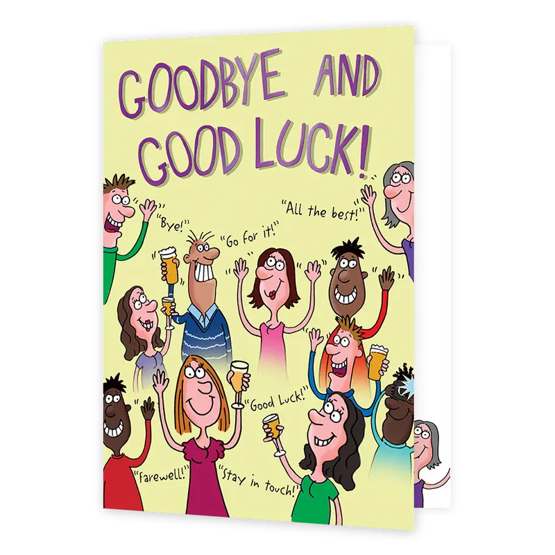 Goodbye and good luck