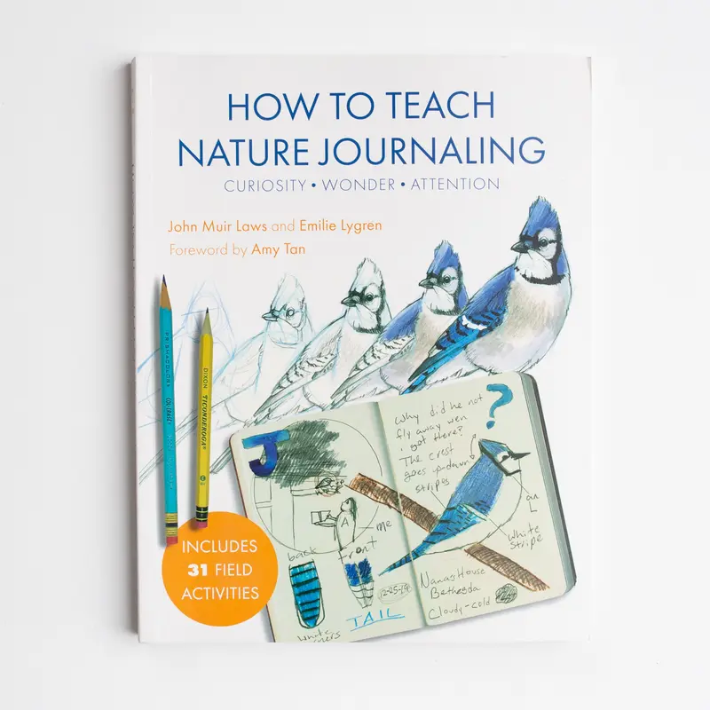 How to Teach Nature Journaling by John Muir Laws