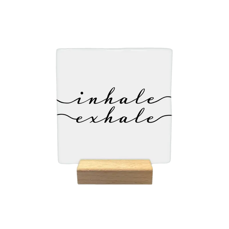 Inhale exhale