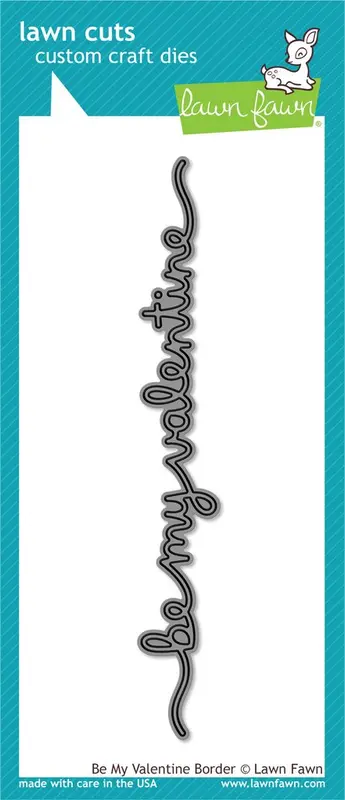 Lawn Fawn - Be my Valentine Border
