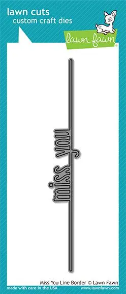 Lawn Fawn - Miss You Line Border