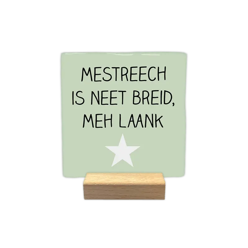 Mestreech is neet breid, meh laank