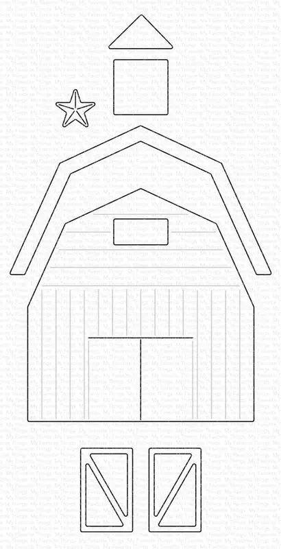 My Favorite Things - Barn Sweet Barn Die-Namics