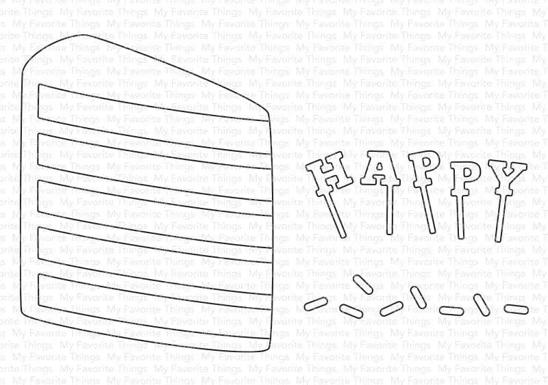 My Favorite Things - Happy Cake Day Die-Namics