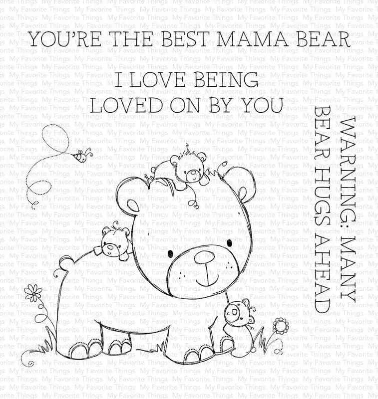 My Favorite Things - Many Bear Hugs Ahead