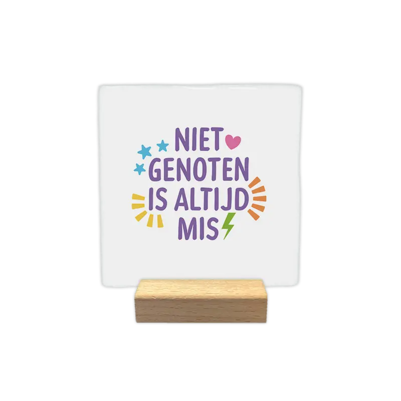 Niet genoten is altijd mis
