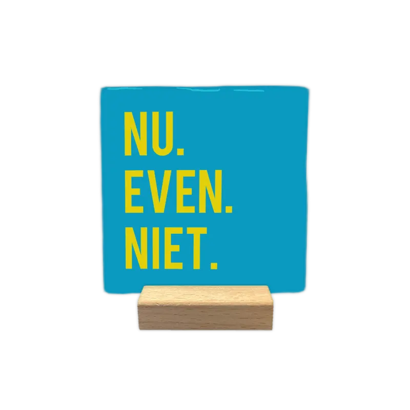 Nu even niet