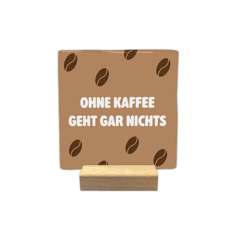 Ohne kaffee geht gar nichts