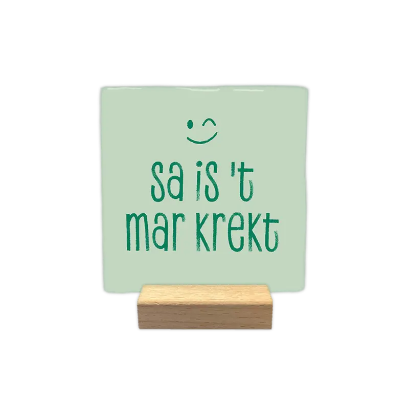 Sa is 't mar krekt