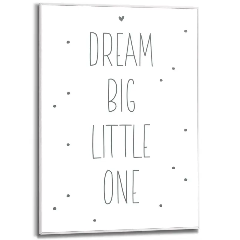 Schilderij Dream big little one 70x50