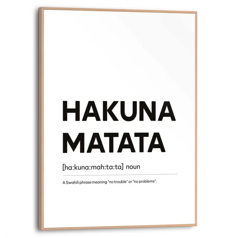 Schilderij Hakuna Matata 40x30