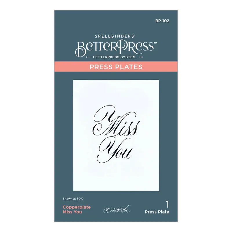 Spellbinders - BetterPress Copperplate Miss You Press Plate