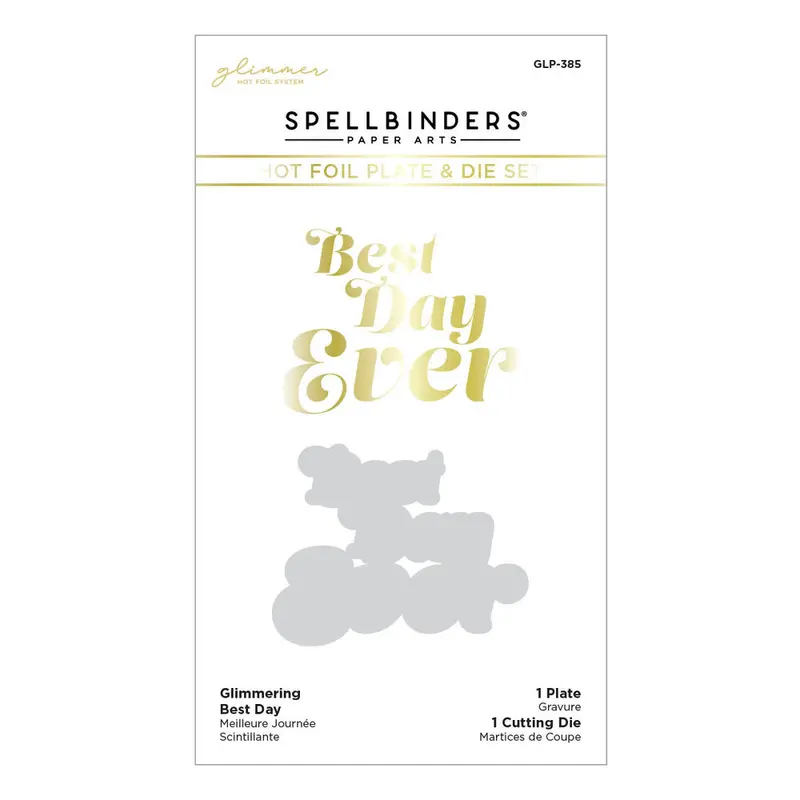 Spellbinders - Glimmering Best Day Hot Foil Plate & Die Set