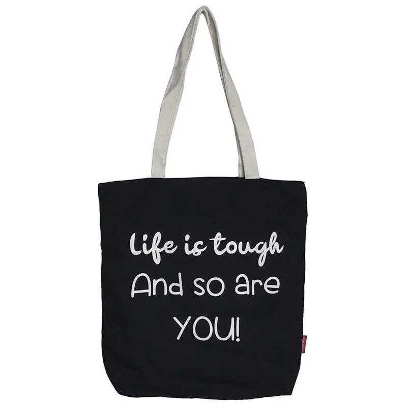 Stevige Boodschappentas Zwart Life is Tough and So Are You