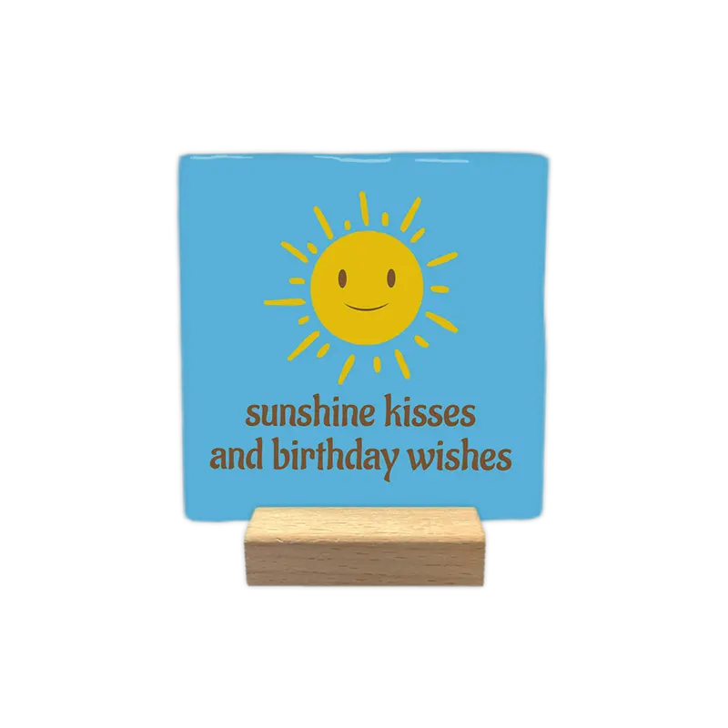 Sunshine kisses and birthday wishes