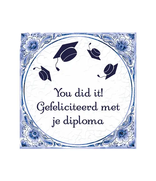 Tegel Delfts blauw - Geslaagd you did it