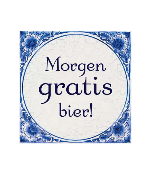 Tegel Delfts blauw - Morgen gratis bier