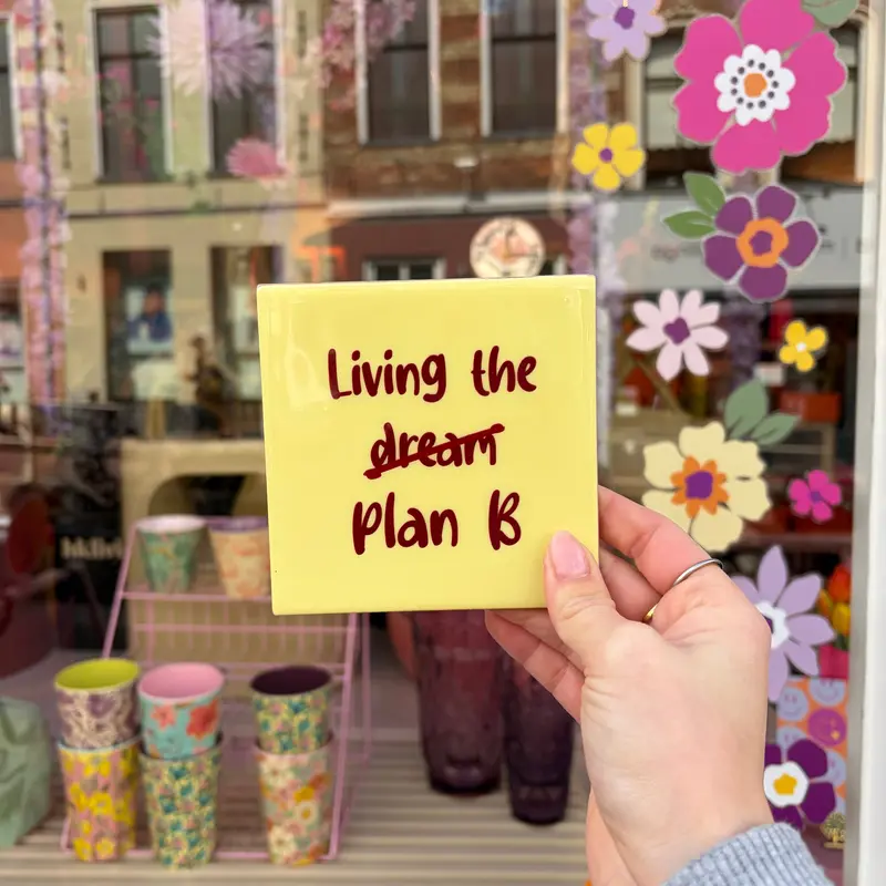 Tegeltje - Living the plan B
