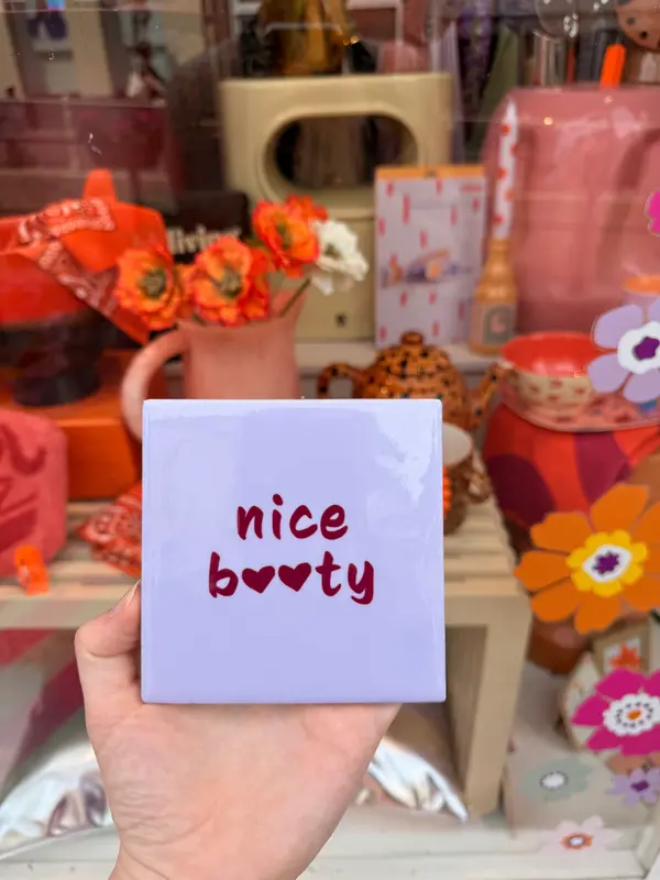 Tegeltje - Nice booty