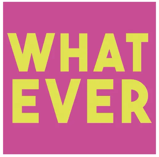 Tegeltje - Whatever