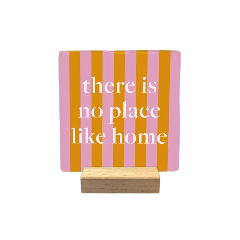 There is no place like home