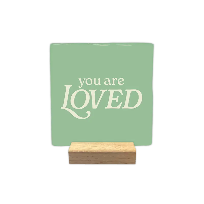 You are loved